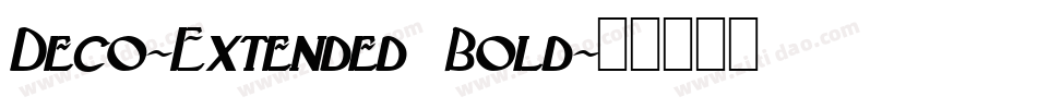 Deco-Extended Bold字体转换